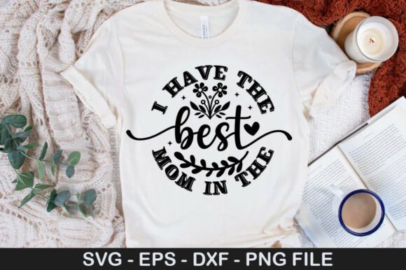 Best Mom PNG: Graphics for T-Shirt Designs