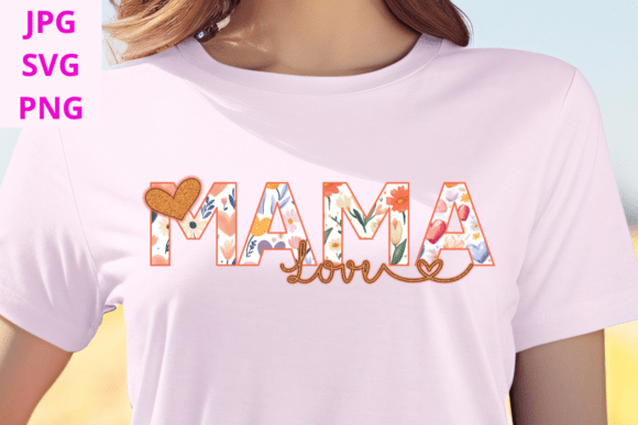 Glitter Mama Love SVG: Graphics for T-Shirt Designs
