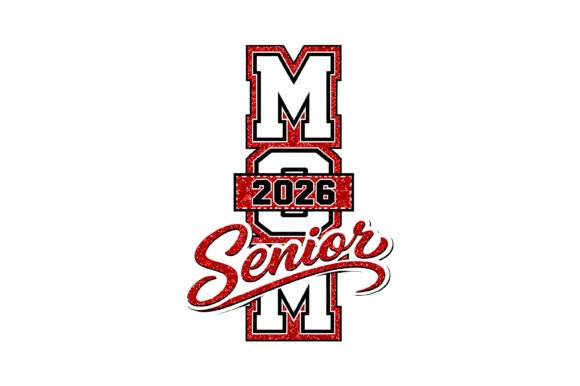 Glitter Senior Mom 2026 Design: Graphics for T-Shirt Designs