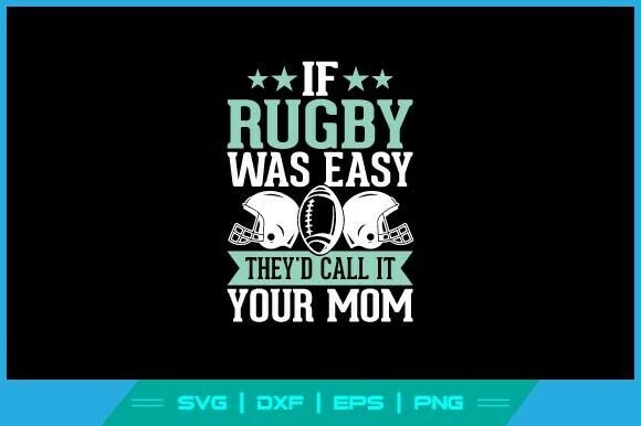 If Rugby Was Easy: Bold Graphics for T-Shirt Designs