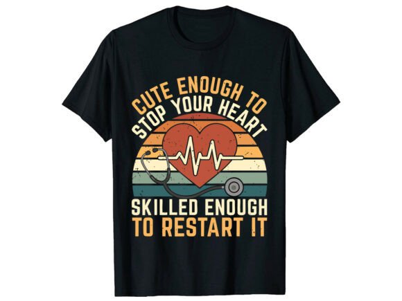 Nurse Heart Mom T-Shirt: Graphics for T-Shirt Designs