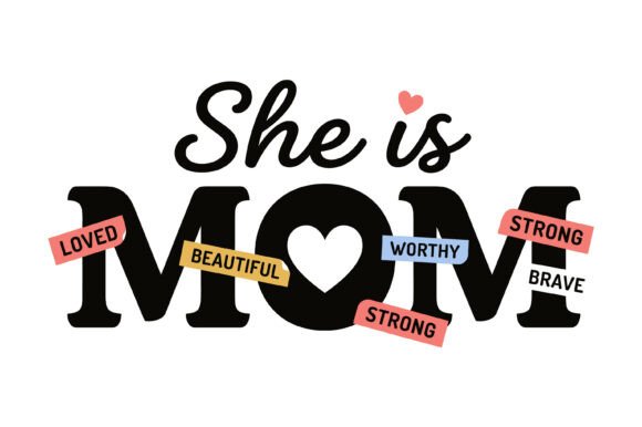 She is Mom Loved Strong Brave Beautiful: A Designer's Review